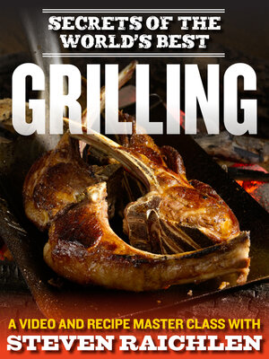 cover image of Secrets of the World's Best Grilling